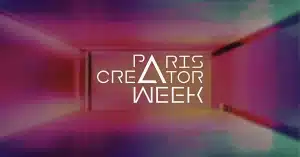 Paris Creator Week 2025